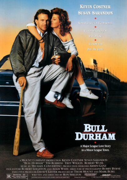 Kevin Costner, Susan Sarandon. Bull Durham. Copyright 1988 Metro-Goldwyn-Mayer Studios Inc. All Rights Reserved. IMDB.