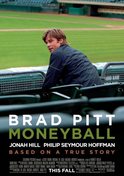 Moneyball. 2011. Sony Pictures Entertainment. Columbia Pictures. Scott Rudin Productions. Michael De Luca Productions. All rights reserved. IMDB.